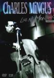 Charles Mingus - Live At Montreux 1975