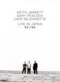 Keith Jarrett, Gary Peacock, Jack DeJohnette - Live In Japan 93 / 96