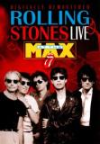 The Rolling Stones - Rolling Stones Live At The Max